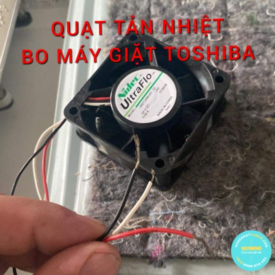 QUẠT TẢN NHIỆT BO MÁY GIẶT TOSHIBA