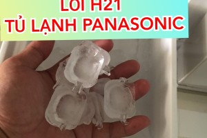 LỖI H21 TỦ LẠNH PANASONIC NỘI ĐỊA NHẬT
