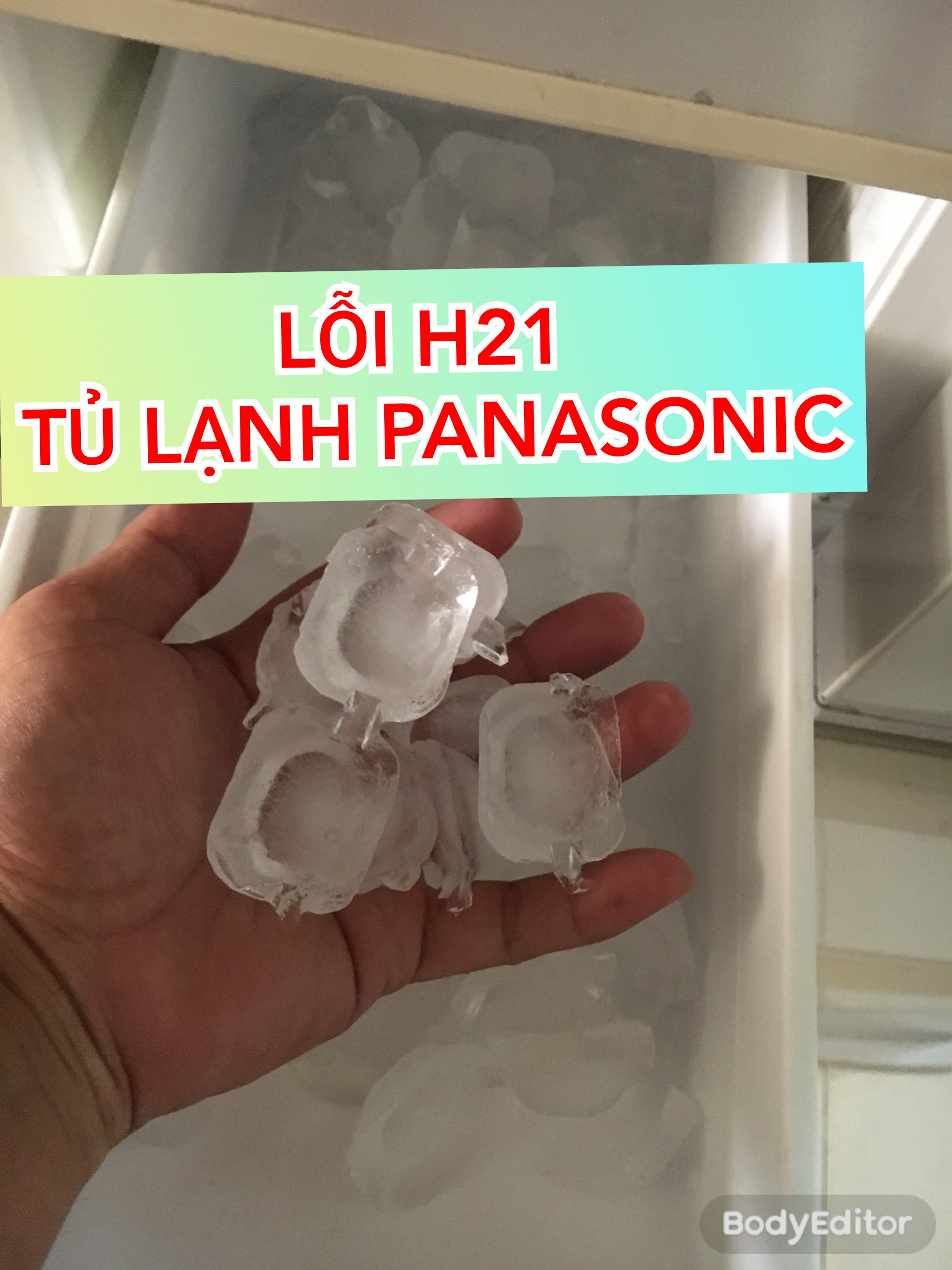 LỖI H21 TỦ LẠNH PANASONIC NỘI ĐỊA NHẬT