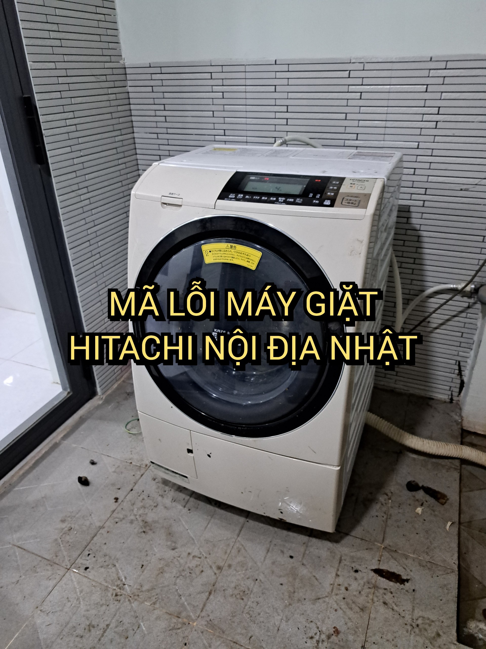 MÃ LỖI CHÍNH HÃNG MÁY GIẶT HITACHI NỘI ĐỊA NHẬT