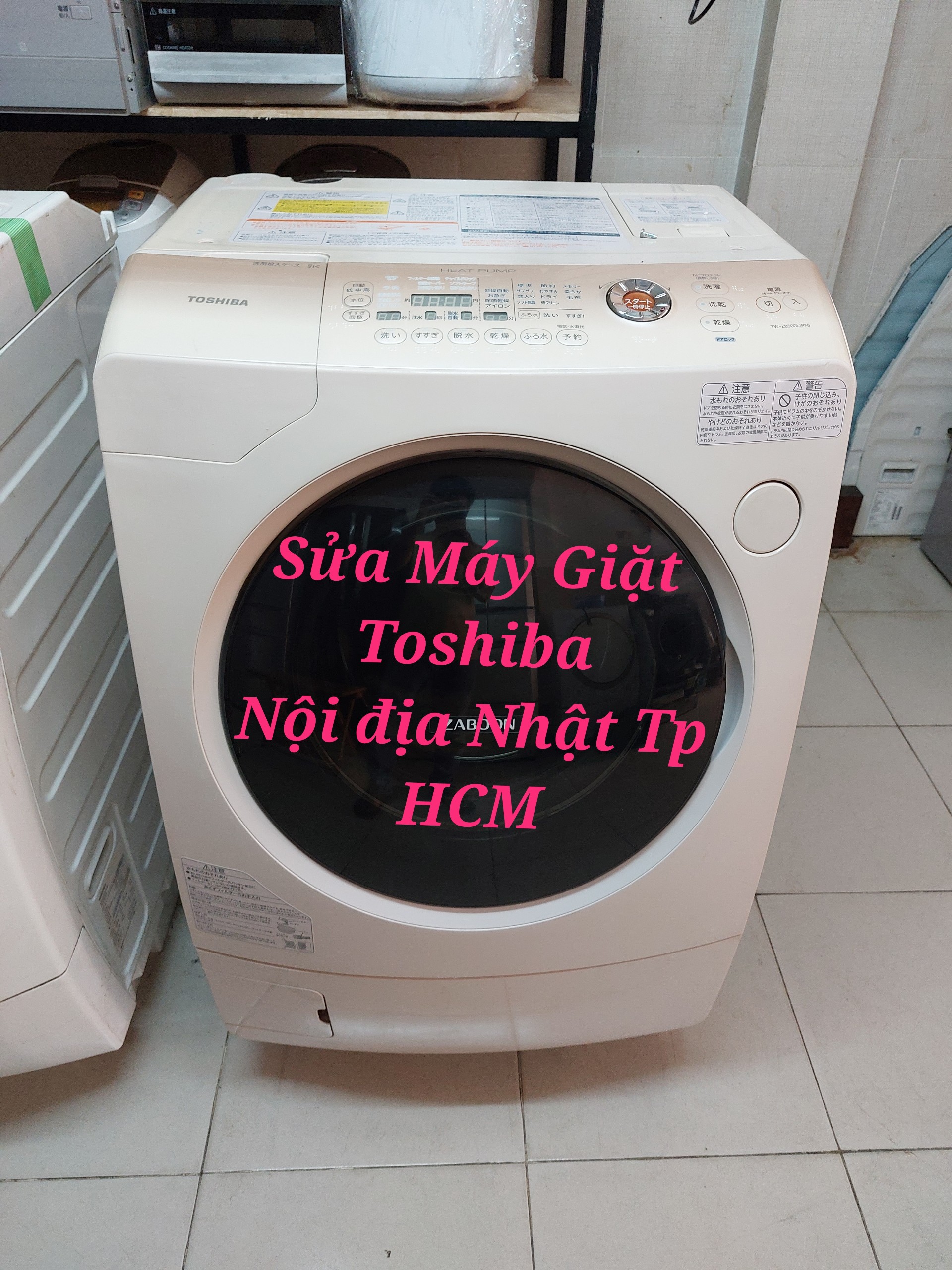 SỬA MÁY GIẶT TOSHIBA NỘI ĐỊA NHẬT TẠI NHÀ TP HCM